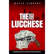 洋楽 CRIME FAMILY ORGANIZATION Buy The Genovese Mafia Crime Family: A Complete History of New
